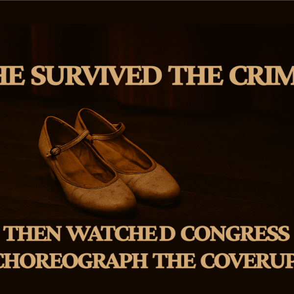 A pair of worn brown Mary Jane-style shoes rests on a dark stage floor beneath a heavy curtain. The lighting is subdued, casting soft shadows that evoke grief and isolation. Above the shoes, bold sepia-toned text reads “SHE SURVIVED THE CRIME.” Below them, the indictment lands: “THEN WATCHED CONGRESS CHOREOGRAPH THE COVER-UP.” This image anchors the Civic Page’s emotional arc, exposing systemic betrayal and re-victimization.