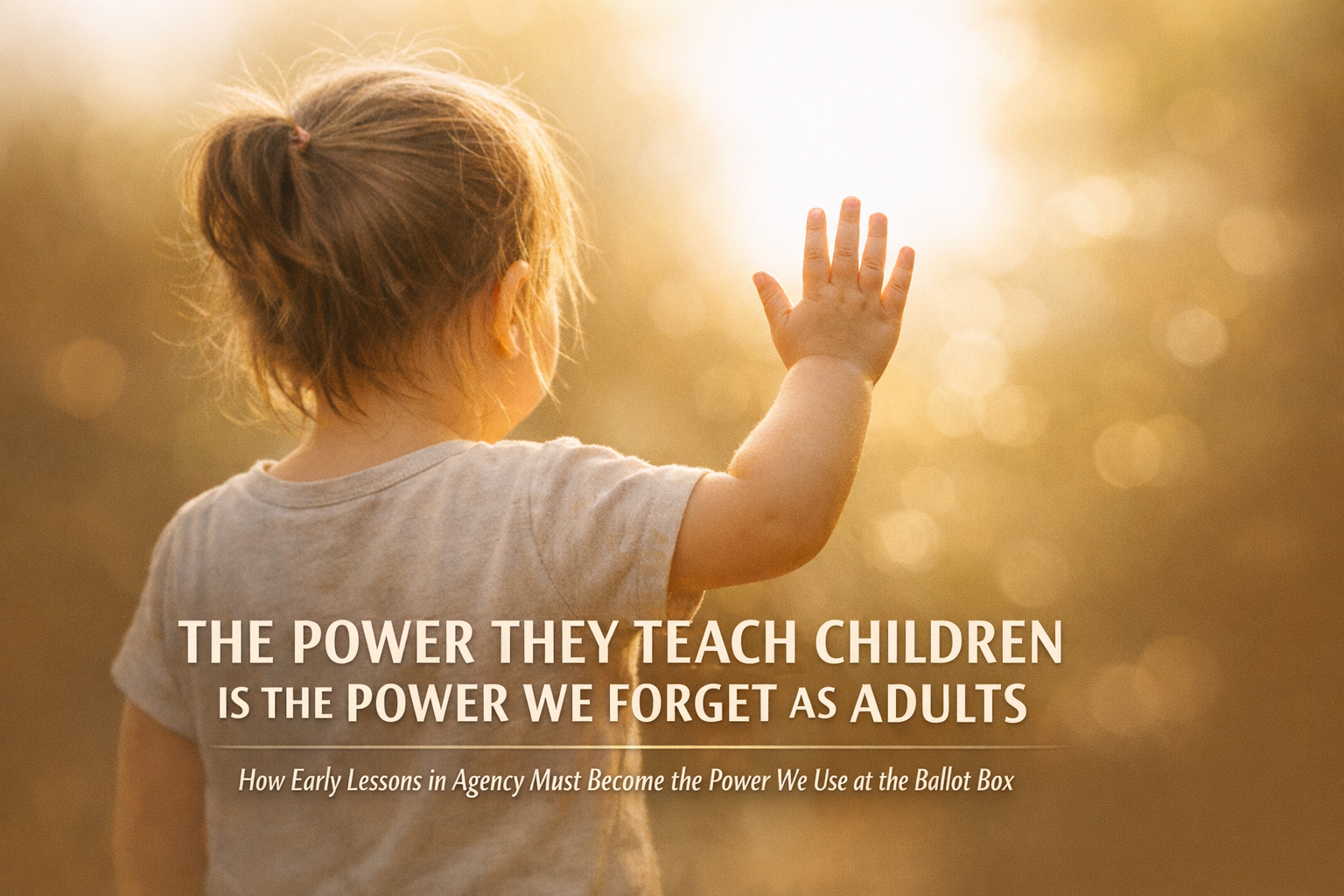 The Power They Teach Children Is the Power We Forget as Adults